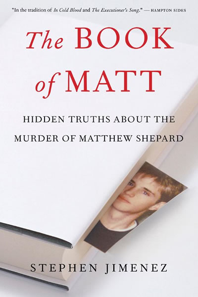 Matthew Shepard, The Book of Matt, gay news, Washington Blade