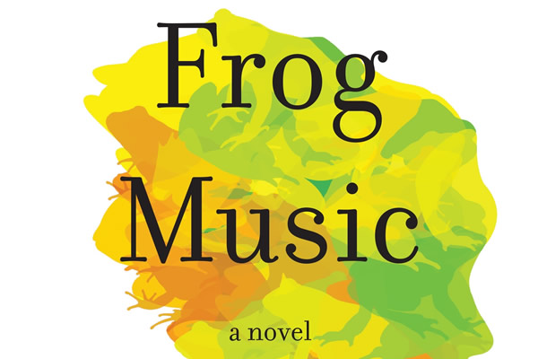 Frog Music, books, gay news, Washington Blade
