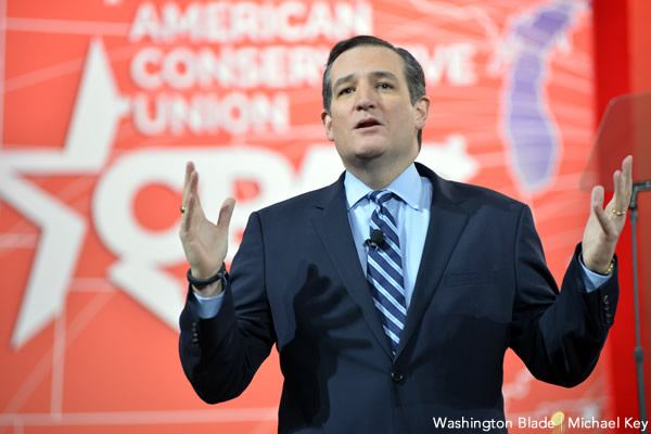 Ted Cruz, United States Senate, Republican Party, Conservative Political Action Conference, CPAC, gay news, Washington Blade