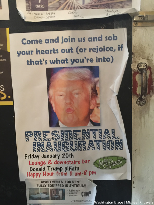 A coffee shop in Antigua, Guatemala, hosted an anti-Donald Trump party that coincided with his inauguration. The president's plan to build a wall along the Mexico-U.S. border has sparked concern among migrants from Central America. (Washington Blade photo by Michael K. Lavers)