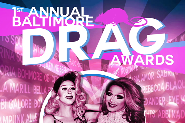 Baltimore Drag Awards, gay news, Washington Blade